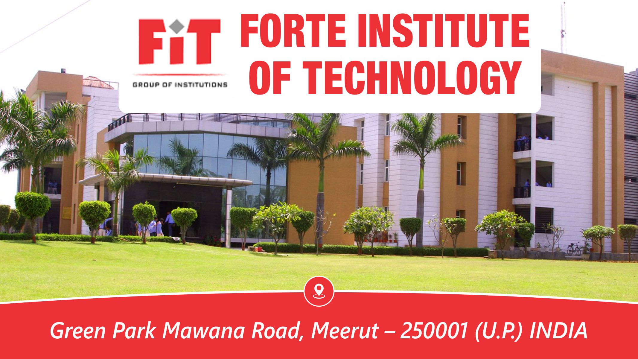 out side view of Forte Institute of Technology - FIT